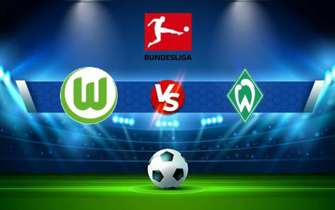 VfL Wolfsburg và SV Werder Bremen