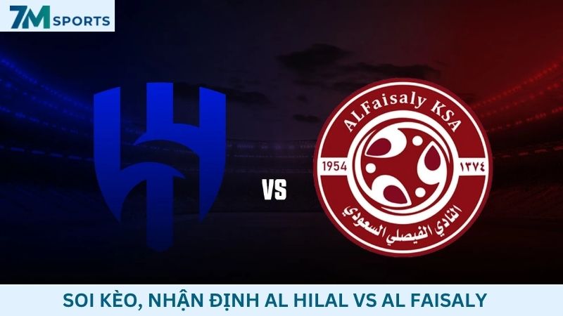 Soi kèo Al Hilal vs Al Faisaly