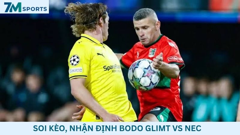 Soi kèo Bodo Glimt vs NEC